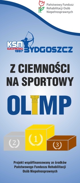 Plakat promujacy projekt "Z ciemności na sportowy Olimp"