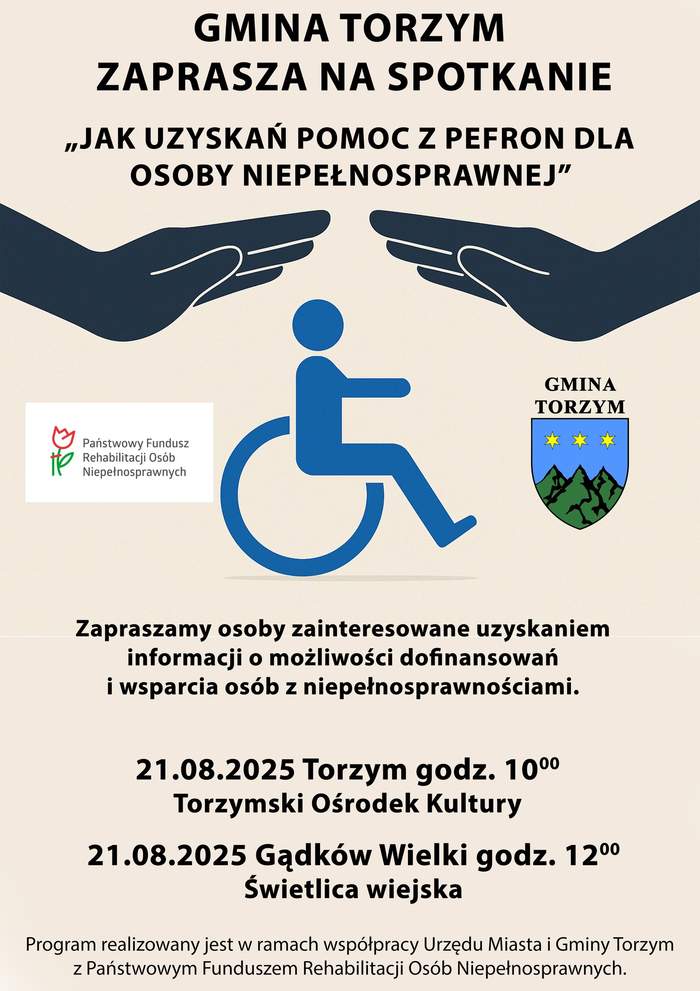 Pokaż zdjęcie: Plakat informacyjny o spotkaniu PFRON w Torzymiu i Gądkowie Wielkim