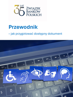 Na górze widoczne logo i nazwa organizacji, poniżej tytuł w niebieskim kolorze. W dolnej części zdjęcie klawiatury laptopa oraz piktogramy symbolizujące dostępność: wózek inwalidzki, ucho, oko, dłonie i głowa.