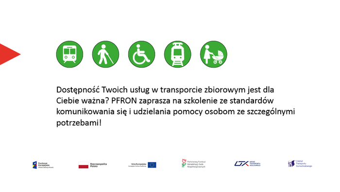 Logotyp. Od góry z lewej strony przód autobusu, osoba idąca o lasce, osoba poruszająca sie na wózku, przód pociągu, osoba pchająca wózek dziecięcy przedstawione jako piktogramy. Pod spodem zaproszenie na szkolenie ze standardów komunikowania się i udzielania pomocy osobom ze szczególnymi potrzebami.