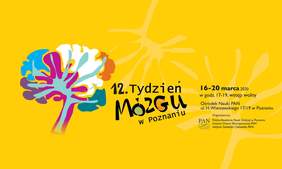 Pokaż zdjęcie: Plakat promujący XII Tydzień Mózgu w Poznaniu