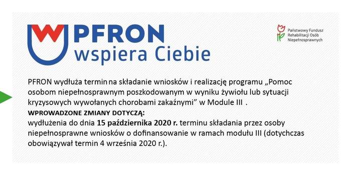 Pokaż zdjęcie: Grafika informująca o wydłużeniu terminu na składanie wniosków w ramach Modułu III programu pn. „Pomoc osobom niepełnosprawnym poszkodowanym w wyniku żywiołu lub sytuacji kryzysowych wywołanych chorobami zakaźnymi”