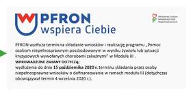 Pokaż zdjęcie: Grafika informująca o wydłużeniu terminu na składanie wniosków w ramach Modułu III programu pn. „Pomoc osobom niepełnosprawnym poszkodowanym w wyniku żywiołu lub sytuacji kryzysowych wywołanych chorobami zakaźnymi”
