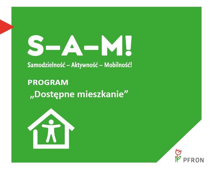 Pokaż zdjęcie: Grafika promują program "Dostępne mieszkanie" w kolorze zielonym z napisem S-A-M Dostępne mieszkanie z logo PFRON