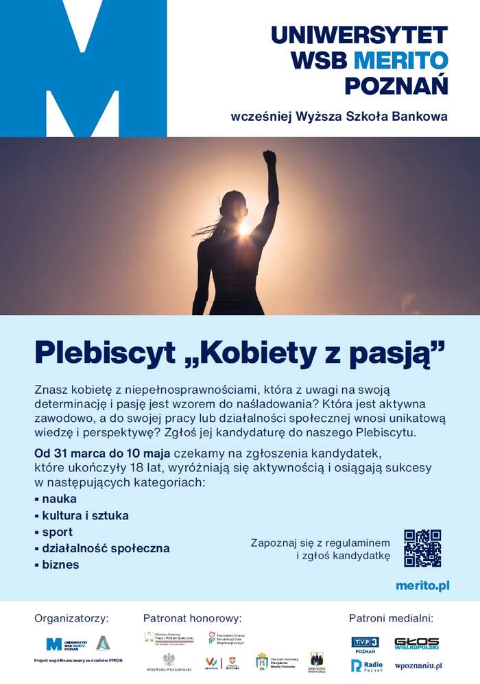 Pokaż zdjęcie: Od góry: logo Uniwersytetu WSB Merito w Poznaniu, zdjęcie kobiety odwróconej plecami, na tle zachodzącego słońca, szczegółowe informacje o Plebiscycie „Kobiety z pasją” oraz logotypy organizatorów, patronów honorowych i medialnych Plebiscytu.