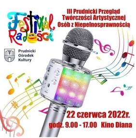 Pokaż zdjęcie: W centrum mikrofon, za nim pięciolinia z nutami, u góry logo Festiwalu Radości, na dole informacja o miejscu i godzinach trwania Festiwalu: 22 czerwca 2022, godz. 9-17, Kino Diana