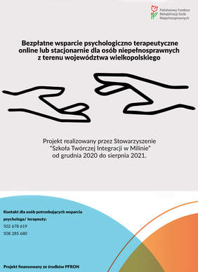 Pokaż zdjęcie: Plakat promujący projekt pn. „Świadczenie specjalistycznego poradnictwa psychologicznego/psychoterapeutycznego dla osób niepełnosprawnych na terenie województwa wielkopolskiego”