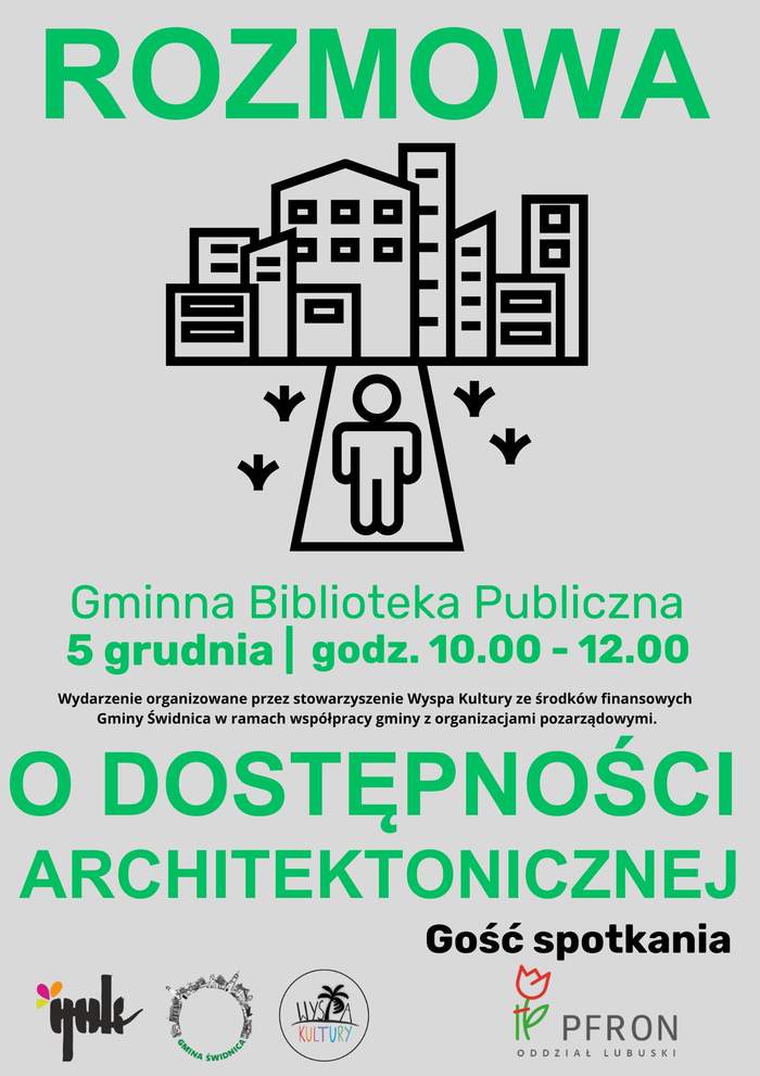 Pokaż zdjęcie: Plakat informujący o spotkaniu w kolorze szarym i wypełniony napisami w kolorze zielonym, są znaki graficzne i loga insytycji Gminy Świdnica oraz PFRON