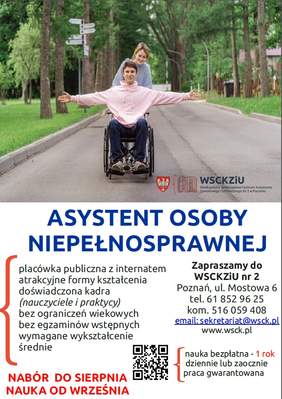 Pokaż zdjęcie: Kobieta prowadzi po ulicy mężczyznę, który porusza się na wózku. Na dole informacje o naborze na kierunek: Asystent osoby niepełnosprawnej.