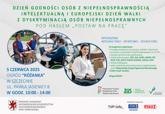Pokaż zdjęcie: Baner informacyjny  zielonym napisem "Dzień Godności Osób....", obo niebieski napis z datą i miejscem wydarzenia. Po środku w trzech kołach zawarte grafiki sportowców na wózkach i pracowników z niepełnosprawnością przy komputerach. Widoczne trzy loga PFRON, ZUS i POMORZE ZACHODNIE. Na dole po prawej stronie napis: Patronat Marszałkini Województwa Zachodniopomorskiego Anny Bańkowskiej i logo mediów: TVP3 Szczecin, TVP Info i ESKA 2 