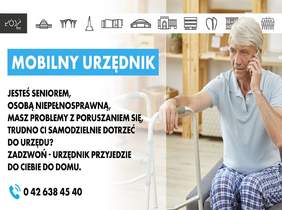 Pokaż zdjęcie: plakat na którym znajdują się informację z kontaktem telefonicznym  o usłudze mobilny urzędnik po prawej stronie siedzi na wózku starszy siwy mężczyzna rękę trzyma na balkoniku w lewej ręce trzyma telefon komórkowy
