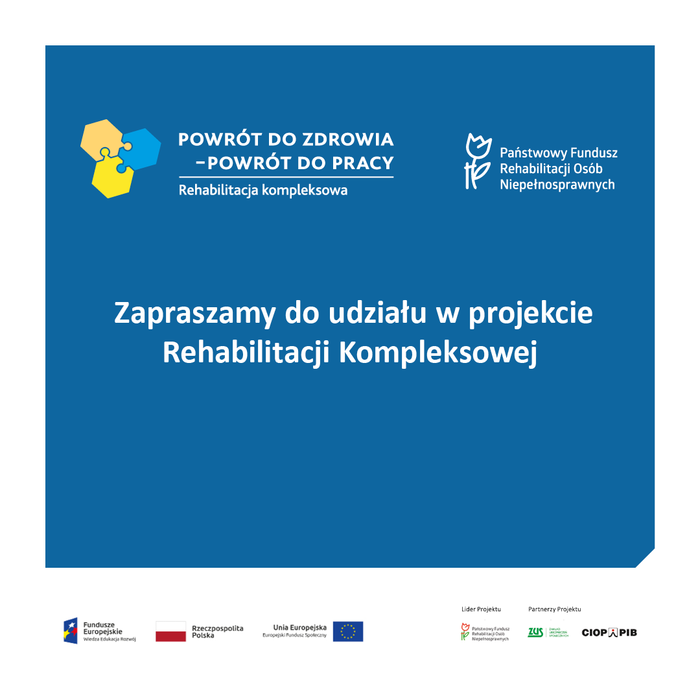 Pokaż zdjęcie: Logo projektu pn. "Wypracowanie i pilotażowe wdrożenie modelu kompleksowej rehabilitacji umożliwiającej podjęcie lub powrót do pracy"