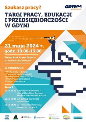 Pokaż zdjęcie: W prawym rogu logo miasta Gdynia, po środku rysunek mężczyzny wypatrującego przez lunetę stojącego na rysunku dłoni wskazującej kierunek. Na plakacie miejsce i termin wydarzenia, program oraz harmonogram szkoleń.