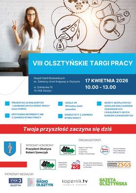 Plakat zapowiada VIII Olsztyńskie Targi Pracy, które odbędą się 17 kwietnia w godzinach 10:00–13:00 w Zespole Szkół Budowlanych w Olsztynie. Na grafice widoczna jest uśmiechnięta kobieta pokazująca znak zwycięstwa oraz ikony związane z pracą i karierą.