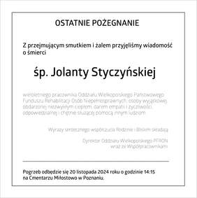 Pokaż zdjęcie: Tekst zawarty w treści niniejszej publikacji otoczony dwoma kwadratowymi obramowaniami w kolorze czarnym. Informacja o pogrzebie oddzielona grubą, czarną kreską.
