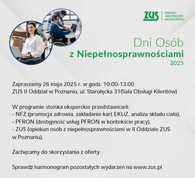 Pokaż zdjęcie: Na górze dwa zdjęcia w okręgu, prezentujące kobietę i mężczyznę na wózku z laptopem oraz logotyp Zakładu Ubezpieczeń Społecznych. Poniżej informacje o Dniu Osób z Niepełnosprawnościami w Poznaniu, które zostały zawarte w wersji edytowalnej plakatu. 