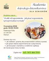 Plakat w jasnej, kremowej kolorystyce. U góry znajduje się logo Federacji FOSa oraz nazwa akademii. Poniżej widnieje informacja o bezpłatnych zajęciach. Po prawej stronie umieszczono okrągłe zdjęcie trzech starszych osób podczas wywiadu.