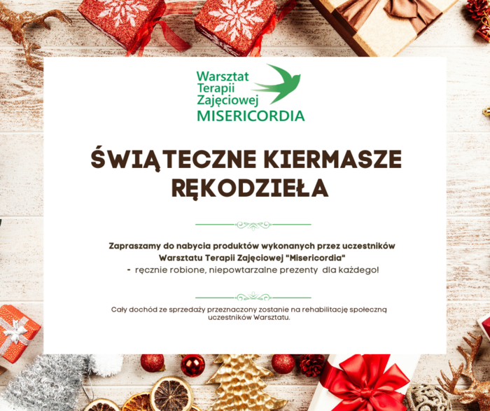 Pokaż zdjęcie: Warsztat Terapii Zajęciowej Misericordia zaprasza do nabycia produktów wykonanych przez uczestników WTZ Misericordia. Ręcznie robione, niepowtarzalne prezenty dla każdego.
