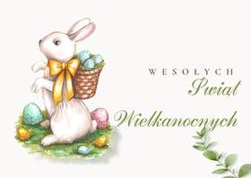 biała kartka przestawia jasno-kremowego królika na trawie z żółtą kokardą na szyi w otoczeniu 5 pisanek w kolorach: zieleni, różu i żółci; z prawej strony kartki widnieje napis: „Wesołych Świąt Wielkanocnych”