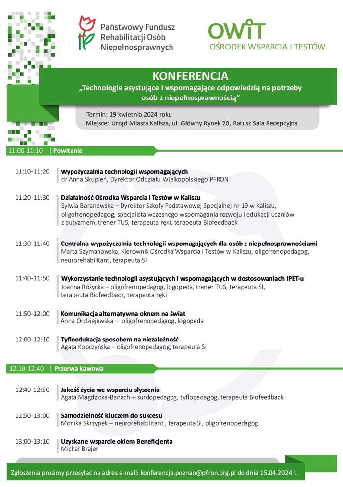 Pokaż zdjęcie: Na górze zamieszczone zostały logotypy: Państwowego Funduszu Rehabilitacji Osób Niepełnosprawnych oraz Ośrodka Wsparcia i Testów w Kaliszu. Poniżej widnieje tytuł konferencji oraz pozostałe informacje o programie, terminie i miejscu wydarzenia, które zostały zawarte także w treści niniejszej publikacji.
