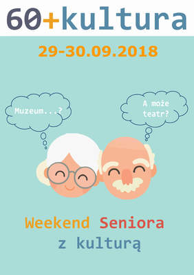 Pokaż zdjęcie: Weekend seniora z kulturą