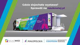 Pokaż zdjęcie: Wystawa "Naukowiej" Małopolskiego Centrum Nauki Cogiteon 