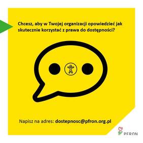 Pokaż zdjęcie: Na grafice z żółtym tłem napisane są czarną czcionką informacje dotyczące prawa do dostępności. 