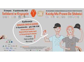 Pokaż zdjęcie: Plakat konferencji „Odmień swoją głowę”, 9–10 października 2025 na Uniwersytecie Gdańskim. Hasła: „Solidarni w Kryzysie”, „Każdy ma prawo do słabości”. Rysunki dwóch osób w koszulkach i czapkach z logo akcji.