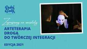 Pokaż zdjęcie: Grafika promująca warsztaty arteterapii w ramach projektu pn. „Arteterapia drogą do twórczej integracji VI”