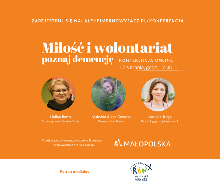 Pokaż zdjęcie: Plakat konferencji "Miłość i wolontariat. Poznaj demencję". Pomarańczowe tło, na środku trzy okrągłe zdjęcia prelegentek. Nad zdjęciami biały napis - tytuł konferencji oraz data i godzina. Na dole logotyp patrona medialnego: Radio RDN