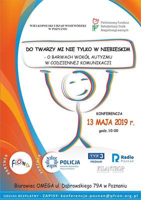 Pokaż zdjęcie: Plakat promujący Konferencję pt.: „Do twarzy mi nie tylko w niebieskim – o barwach wokół autyzmu w codziennej komunikacji”