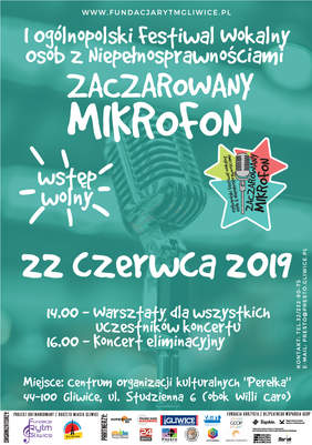 Pokaż zdjęcie: Plakat promujący I Ogólnopolski Festiwal Wokalny Osób z Niepełnosprawnościami „Zaczarowany Mikrofon”