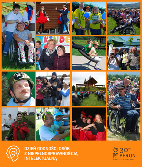 Pokaż zdjęcie: Kolaż zdjęć z uczestnikami Dni Godności organizowanych przez Małopolski Oddział PFRON w latach 2017 - 2019. Pod zdjęciami napis na pomarańczowym tle: Dzień Godności Osób z Niepełnosprawnością Intelektualną