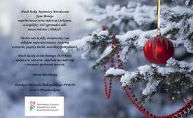 Pokaż zdjęcie: Życzenia od Dyrekcji i Pracowników Oddziału Małopolskiego