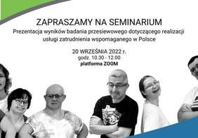 Pokaż zdjęcie: U dołu zdjęcie grupy osób z niepełnosprawnościami, powyżej informacje o terminie i formie seminarium