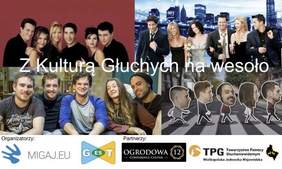 Pokaż zdjęcie: Plakat promujący wydarzenie pn. „Z Kulturą Głuchych na wesoło” 