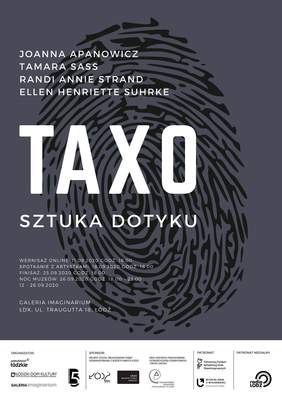 Pokaż zdjęcie: Plakat wystawy TAXO Sztuka Dotyku w Łodzkim Domu Kultury