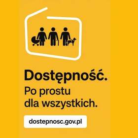 Grafika na żółtym tle z hasłem „Dostępność. Po prostu dla wszystkich.” Obok znajduje się biały piktogram przedstawiający trzy osoby, w tym osobę poruszającą się na wózku, otoczone symbolem domu. Na dole widoczny jest adres: dostepnosc.gov.pl.