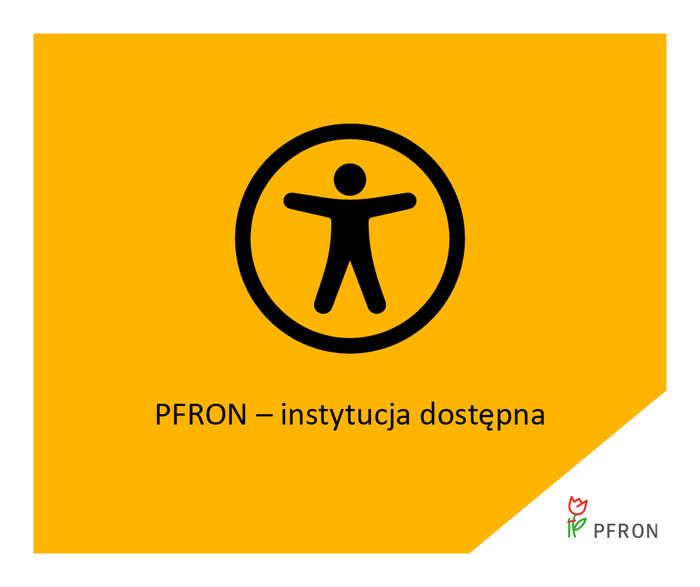 Pokaż zdjęcie: Czarny tekst "PFRON instytucją dostępną" na zółtym tle