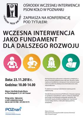 Pokaż zdjęcie: Plakat promujący konferencję pn.: „Wczesna Interwencja jako fundament dla dalszego rozwoju”