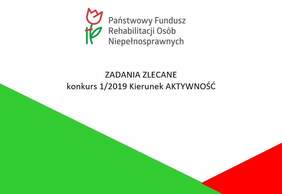 strona w kolorach PFRON, u góry logo Funduszu, a na środku napis Zadania zlecane konkurs1/2019  kierunek Aktywność