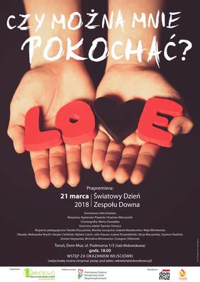 Plakat promujacy spektakl "Czy można mnie pokochać?"