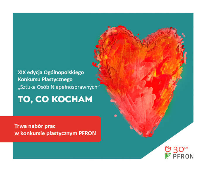 Grafika promująca XIX edycję Ogólnopolskiego Konkursu Plastycznego PFRON „Sztuka Osób Niepełnosprawnych”. Czerwone serce namalowane farbami na turkusowym tle. Obok serca biały napis - informacje dot. konkursu