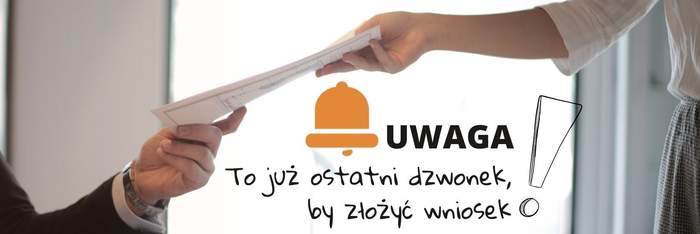 Pokaż zdjęcie: Ręka kobieca w białej koszuli przekazuje dokumenty ręce męskiej ubranej w biały garnitur. Na dole napis rysunek dzwonka i napis uwaga to już ostatni dzwonek by złożyć wniosek!