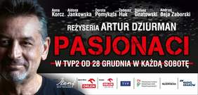 Pokaż zdjęcie: Plakat reklamujący serial "Pasjonaci"