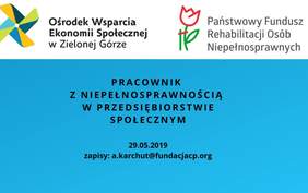 Pracownik z niepełnosprawnością w przedsiębiorstwie społecznym – spotkanie w Zielonej Górze