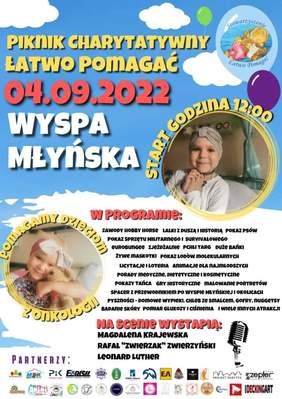 Plakat promujący wydarzenie: w tle niebieskie niebo i białe chmury, w górnym, prawym rogu - logo "Stowarzyszenia Łatwo Pomagać", ponadto plakat zapisany informacjami: gdzie, co, dla kogo i z listą atrakcji. Są także dwa zdjęcia dziewczynki - Oli, która walczy z białaczka limfatyczną i jest twarzą pikniku