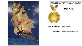 Pokaż zdjęcie: Praca pt. „Rejs życia” autorstwa Sebastiana Jankowskiego z Warsztatów Terapii Zajęciowej w Zbąszyniu prowadzonych przez Społeczną Fundację Pomocy Dzieciom Niepełnosprawnym