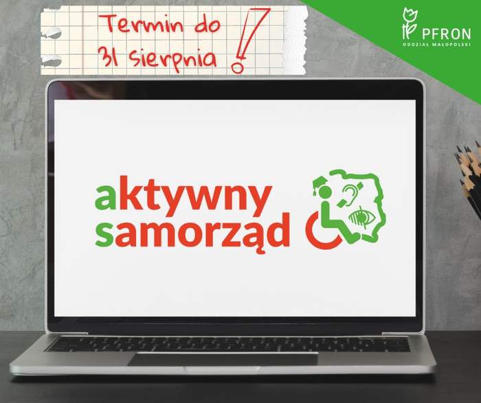 Pokaż zdjęcie: Otwarty laptop. Na ekranie logo programu Aktywny samorząd. Na górze napis: Termin do 31 sierpnia.