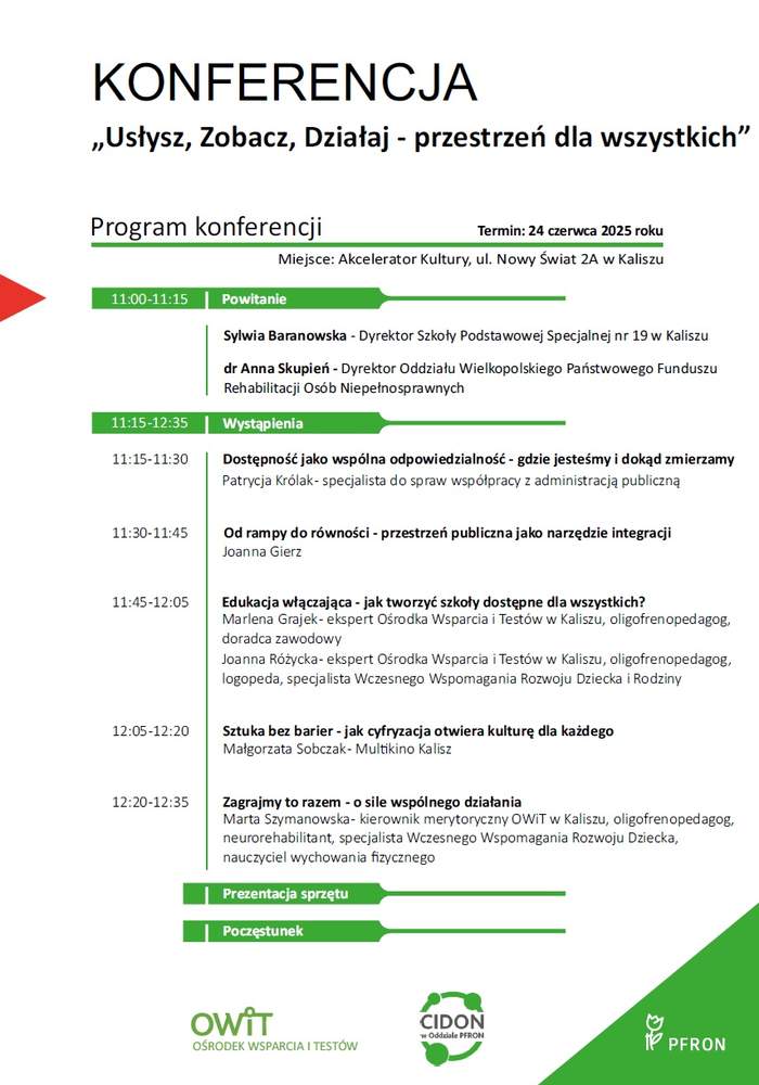Pokaż zdjęcie: Program konferencji „Usłysz, Zobacz, Działaj – przestrzeń dla wszystkich” wraz z miejscem oraz terminem wydarzenia. Na dole logotypy: OWiT, CIDON oraz PFRON.
